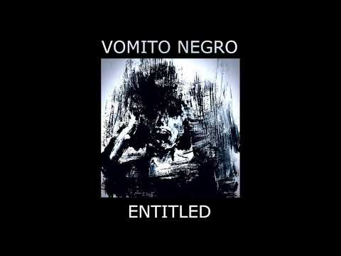Vomito Negro New Album”Entitled” Out Now