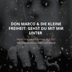 Don Marco & die kleine Freiheit: Gehst du mit mir unter