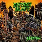 MUTANT BLAST: “Detonation” EP