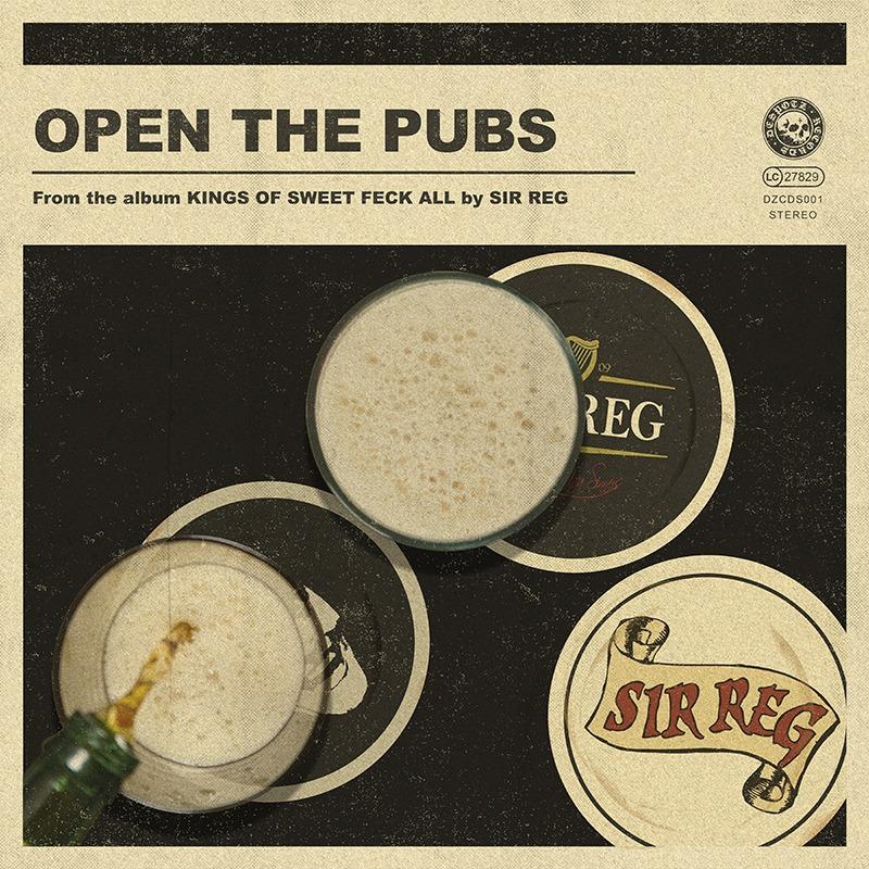 Traditional Irish folk music and the Need for a New Folk / Punk // SIR REG – “Open the Pubs”
