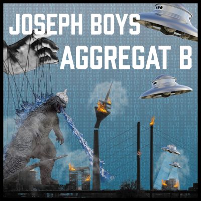 “Joseph Boys” have a exclusive, digitally released “AGGREGAT B”