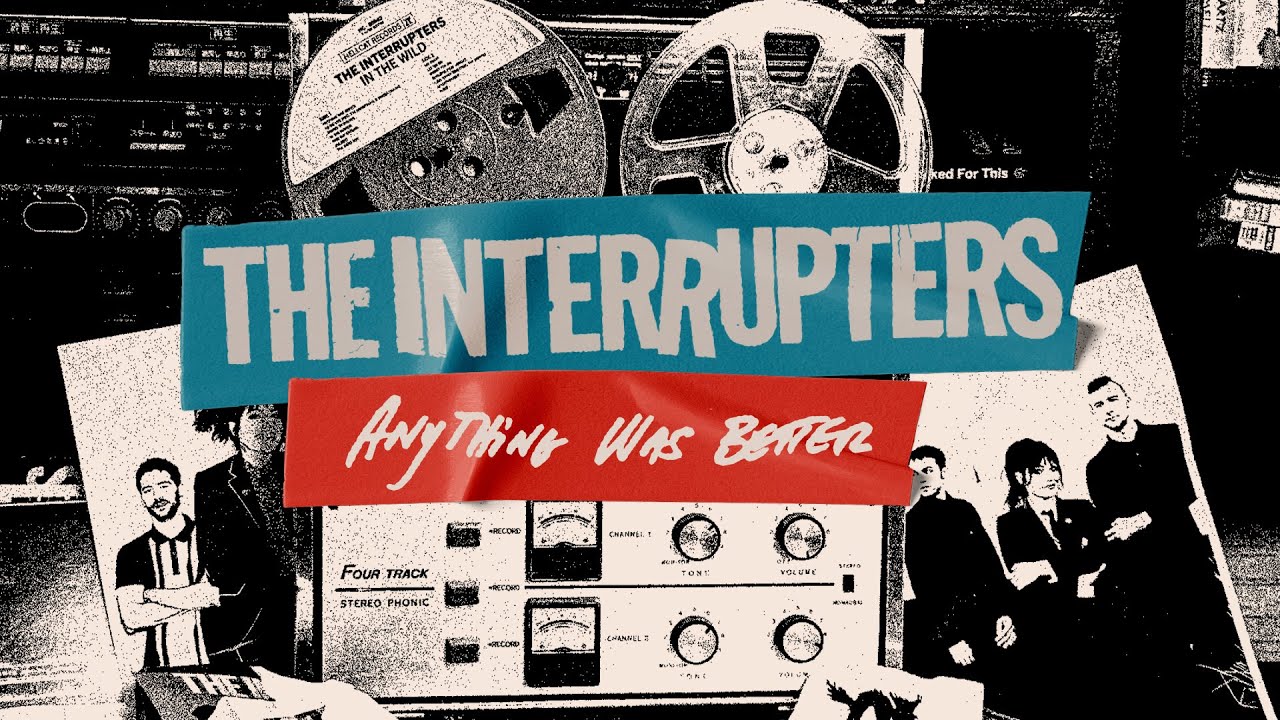 The Interrupters drop “Anything Was Better” ahead of ‘In The Wild’—listen