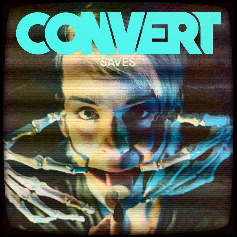 Convert To Repress Industrial Post-Punk Opus “Saves” and Release Remix EP
