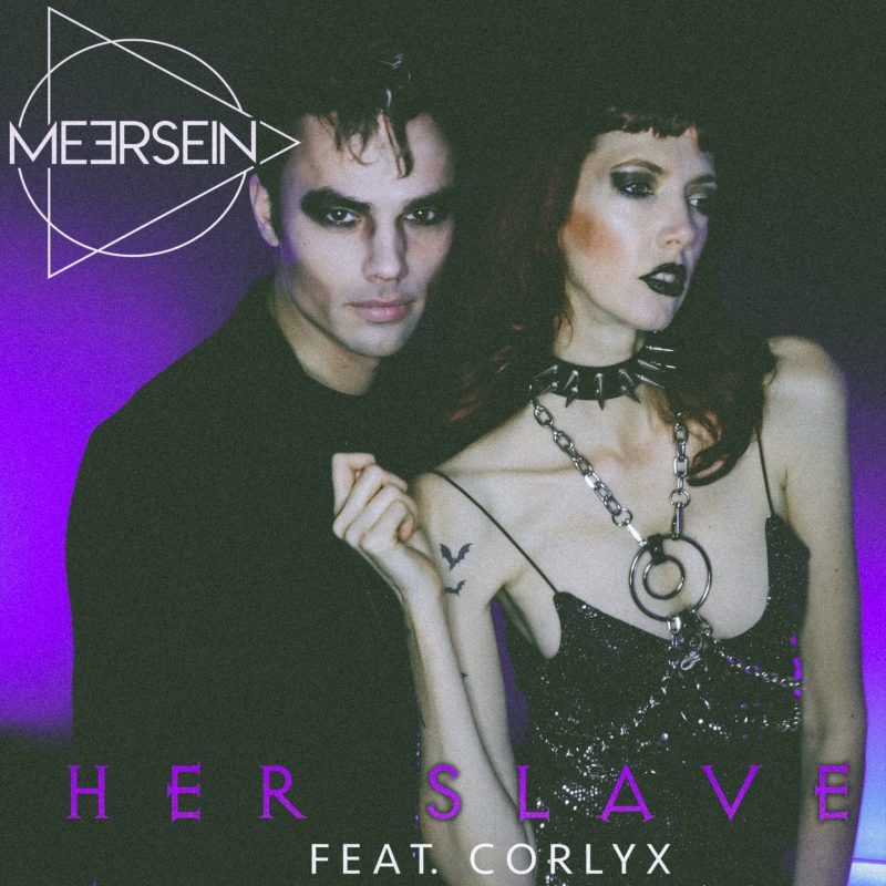 Meersein and Corlyx Debut Video for Darkwave Duet “Her Slave”