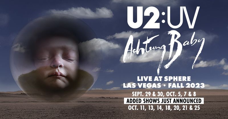 U2 to Perform 1991 Album “Achtung Baby” for Vegas Residency — 7 More Dates Added