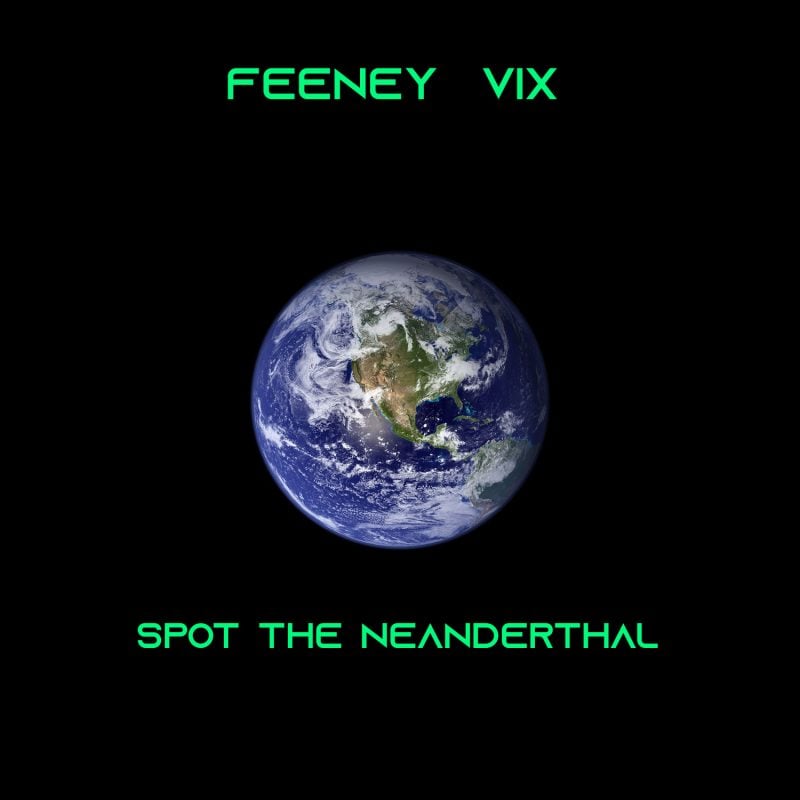 Feeney Vix Play “Spot The Neanderthal” in Their Video Satirizing Our Current Devolution