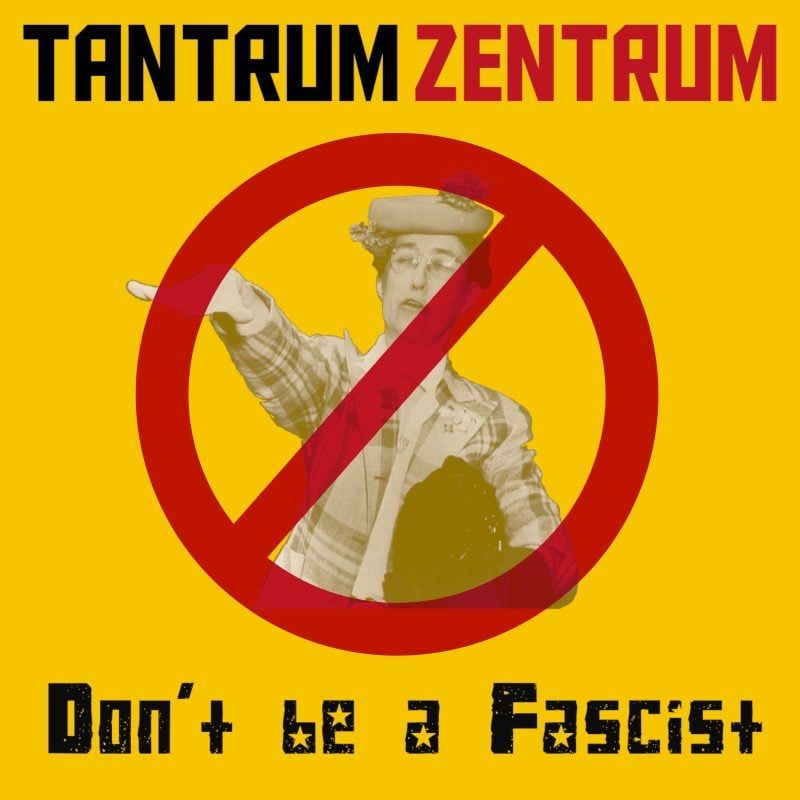 Tumultuous Post-Punk Quartet Tantrum Zentrum Debut Video for “Don’t Be a Fascist”