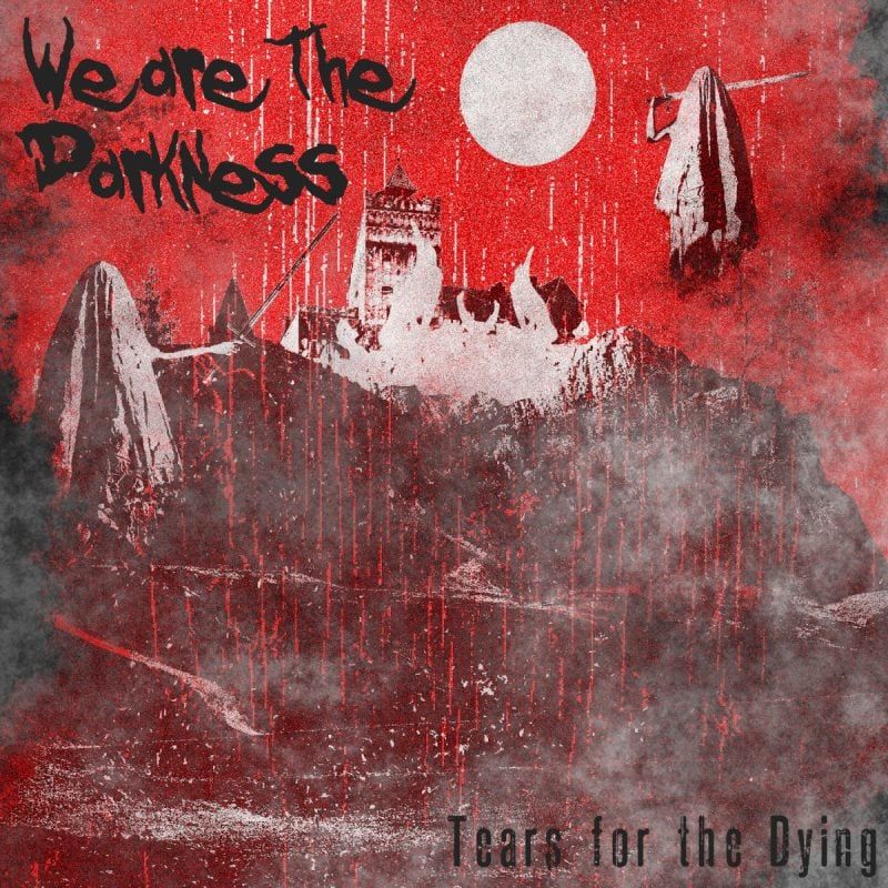 Athens Georgia Deathrock Ensemble Tears for the Dying Debuts Video for “We Are the Darkness”
