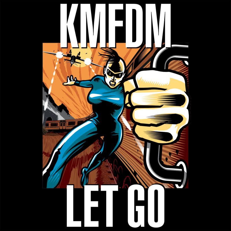 Industrial Music Legends KMFDM Release 23rd Studio Album “Let Go” — Plus Tour Dates