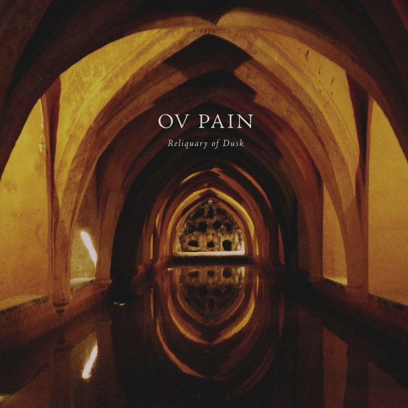Listen to New Zealand Darkwave Duo OV Pain’s New Album “Reliquary of Dusk”