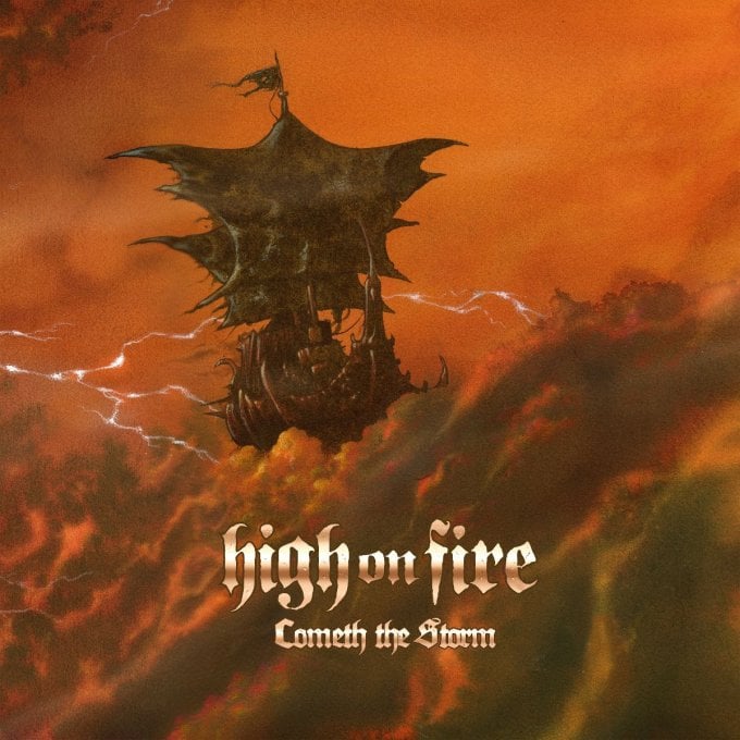 High On Fire Announce New Album Cometh the Storm, Unleash Single “Burning Down”
